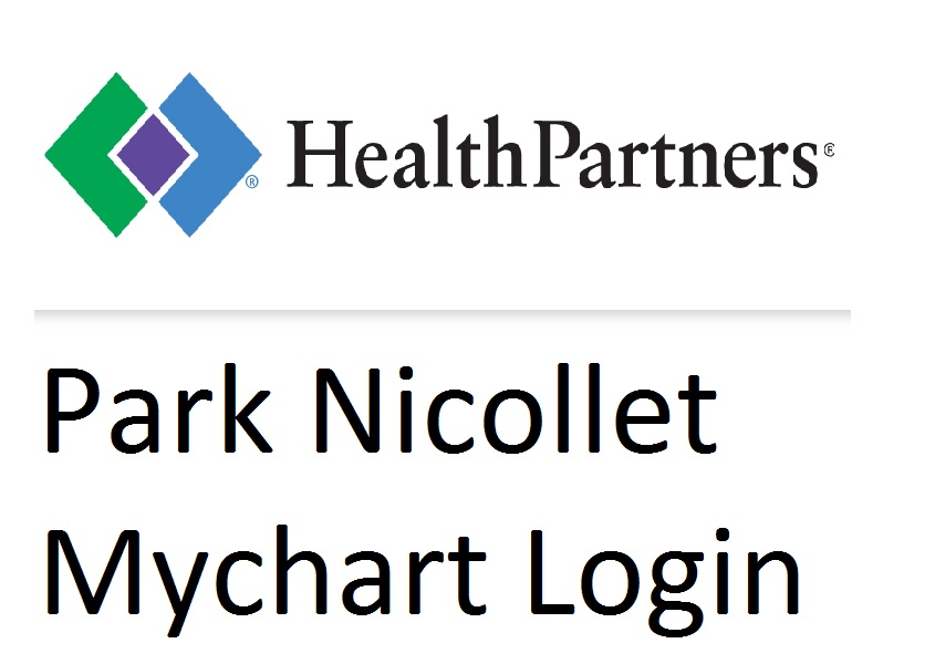 MyChart Park Nicollet Login Details You Need To Know MyChart Park Nicollet Login Details You Need To Know