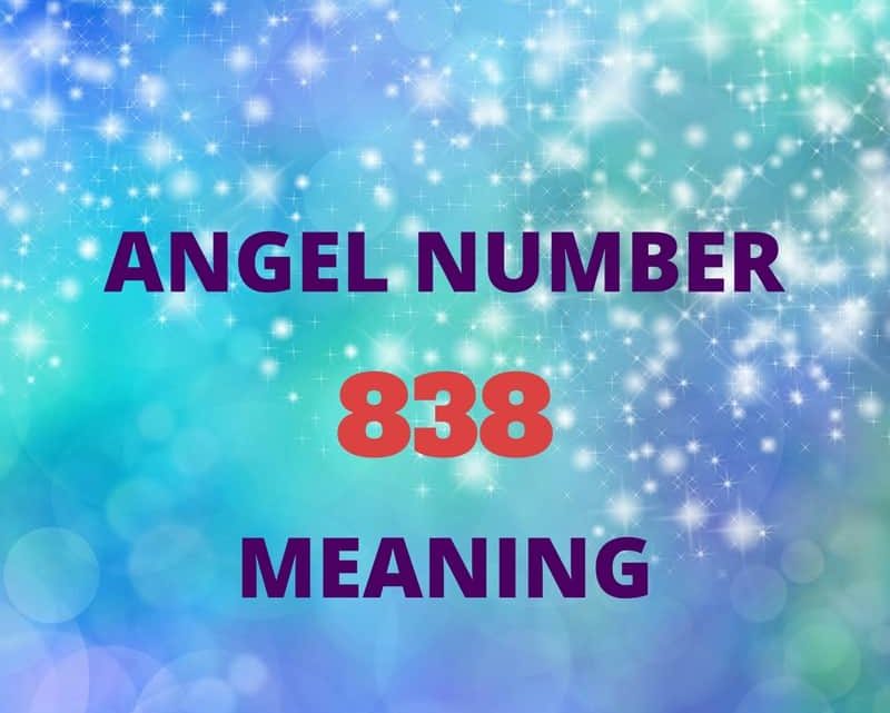 Spiritual Meaning of 838 Angel Number