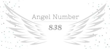 The Meaning Of 838 Angle Number in Relation With Twin Flames