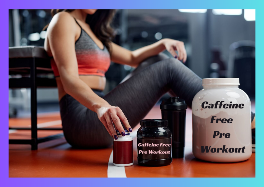 Caffeine Free Pre Workout